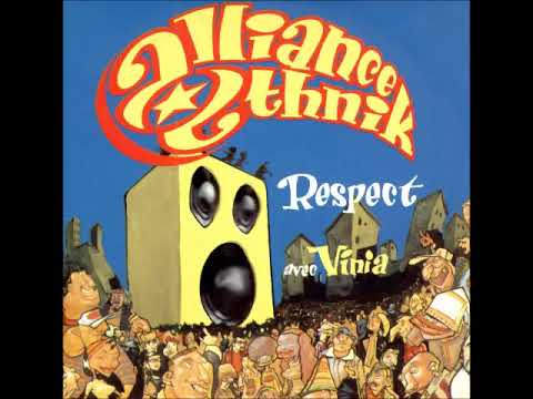 Alliance Ethnik   Respect HQ