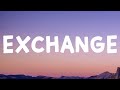Bryson Tiller - Exchange (Lyrics)
