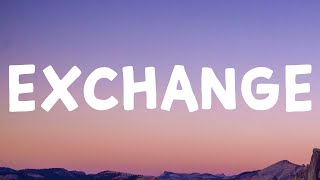Bryson Tiller - Exchange (Lyrics)