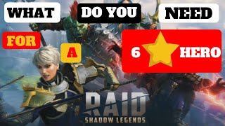 6 STAR HERO IN RAID SHADOW LEGENDS, GUIDE FOR YOUR FIRST 6 STAR HERO