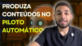 Meus agentes de IA secretos (GPTS) para criar conteúdos no piloto automático