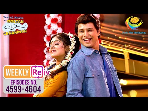 Weekly Reliv - Taarak Mehta Ka Ooltah Chashmah - 4599 To 4604 | 5 Jan 2026 To 10 Jan 2026