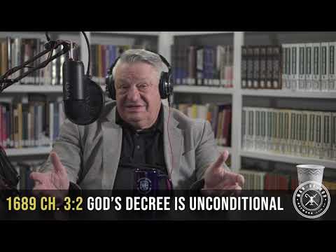 1689 3:2 - God's Decree is Unconditional | Confessing the Faith