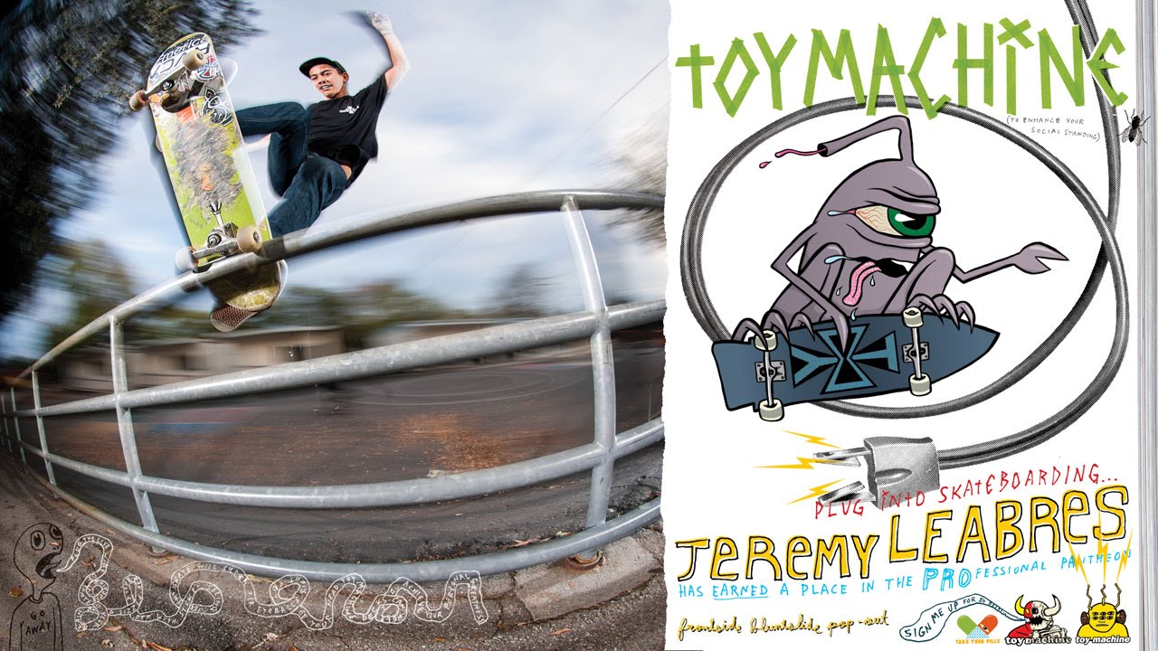 Jeremy Leabres is PRO for Toy Machine!