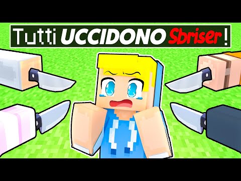 Tutti Vogliono UCCIDERE Sbriser! - Minecraft ITA