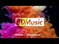 Hozier - Movement | 8D Audio 🎧