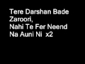 Tere Darshan Bade Jaroori Full Song Lyrics