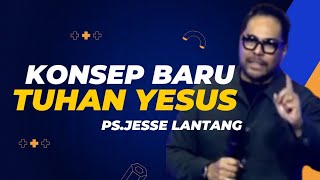 Download lagu Ps. Jesse Lantang | New Concept of the Lord Jesus mp3