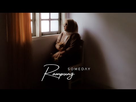SOMEDAY - RAMPUNG