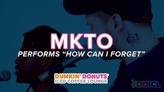 MKTO Performs 'How Can I Forget' Live | DDICL