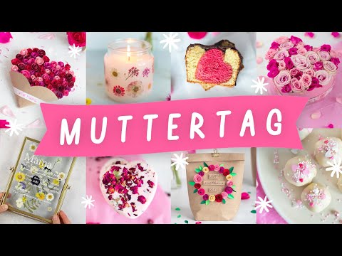DIY MUTTERTAGS GESCHENKE 🎁 13 Ideen zum Muttertag 2023 | DIY's und Rezepte | Basteln mit Papier