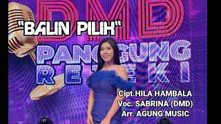 Download lagu DANGDUT LAMPUNG AGUNG MUSIC BALIN CHOOSES VOC. SABRINA DMD mp3