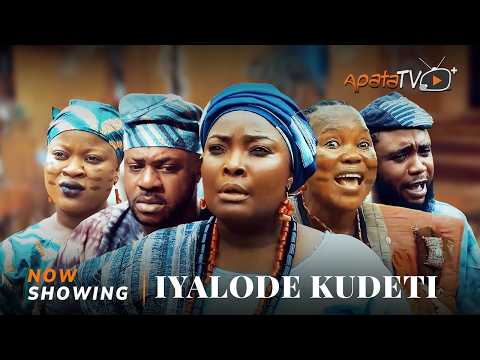 Iyalode Kudeti - Yoruba Movie 2025 Drama Odun Adekola, Enitan Eniafe, Ronke Odusanya, Bose Akinola