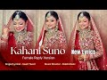 Kahani Suno Swati Tiwari Raksh Music