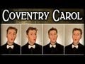 Coventry Carol / Lully Lullay - One Man Barbershop Quartet - Julien Neel