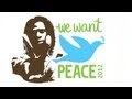 WE WANT PEACE, Reloaded   By:  EMMANUEL JAL featuring DMC & Friends