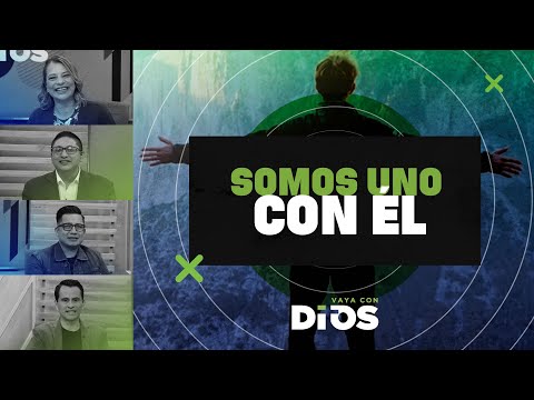 VayaconDiosEp. 878 - Somos uno con Él