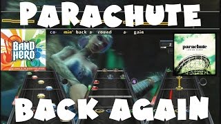 Parachute - Back Again -  Band Hero Expert Full Band