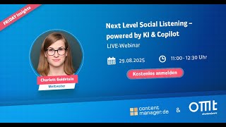 FRIDAY Insights: Next Level Social Listening – powered by KI & Copilot (Charlott Goldstein)