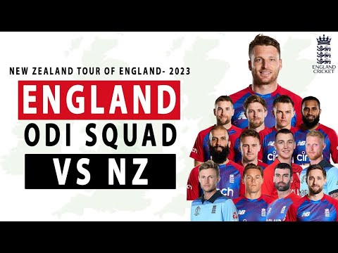 ENGLAND Cricket Team ODI SQUAD VS NEW ZEALAND | NEW ZEALAND  Tour of ENGLAND - 2023