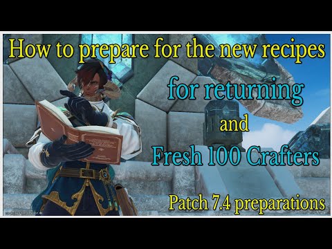 FFXIV patch 7.4 crafter gear preparations