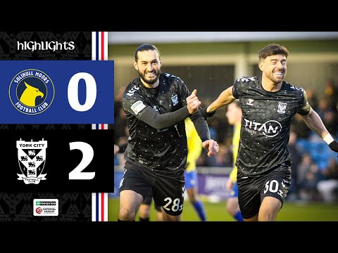 📺 Match Highlights | Solihull Moors 0-2 York City | 2025/26