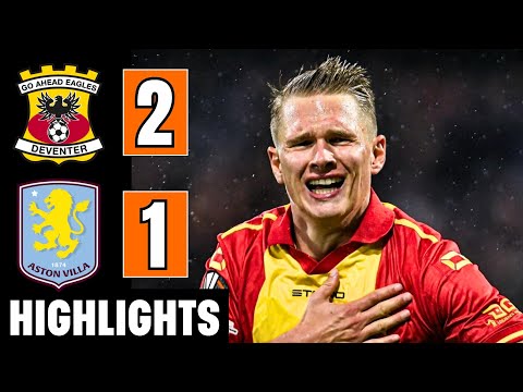 Go Ahead Eagles vs Aston Villa 2-1 | Extended Highlights | Suray Goal | Europa League | Deijl Goal