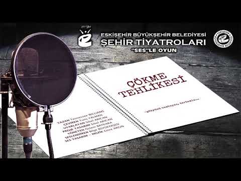 Şehir Tiyatroları / Sesle Oyun Çökme Tehlikesi
