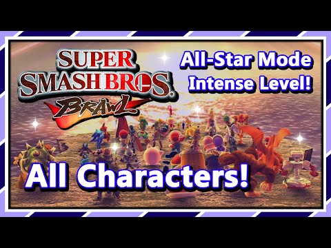 Super Smash Bros. Brawl - All-Star Mode | Intense Level! | All Characters!