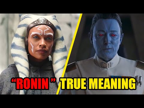 WHAT THRAWN MEANS WHEN HE CALLS AHSOKA A "RONIN"