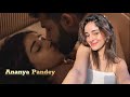 Ananya Pandey Siddharth Chaturvedi Liplock Kiss Scene Ananyapandey Bollywood Romantic