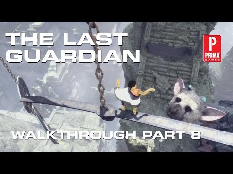 The Last Guardian Walkthrough Gameplay Part 8 The Broken Towers (Let's Play)