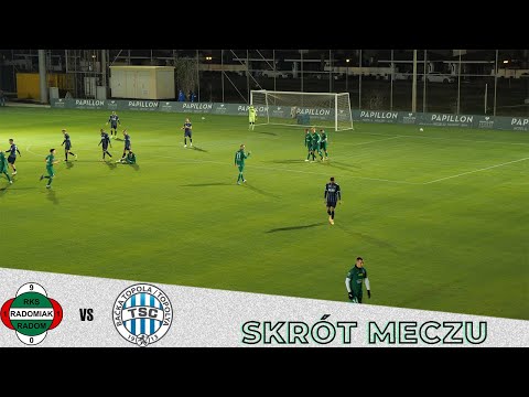 Sparing: Radomiak Radom - FK TSC Backa Topola 2:1 [SKRÓT]
