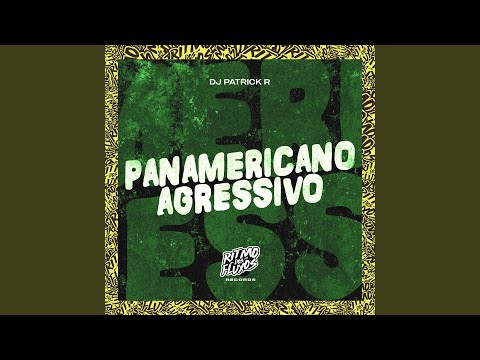 Panamericano Agressivo