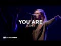 You Are