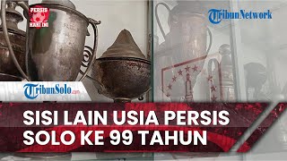Persis Hari Ini: Sisi Lain Usia 99 Tahun Persis Solo, Nasib Balai Persis yang Simpan Piala Historis