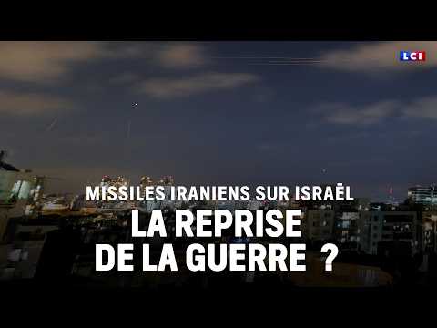 Tirs de missiles iraniens sur Israël : la reprise de la guerre ?｜LCI