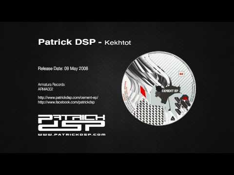 Patrick DSP - Kekhtot