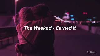 The Weeknd - Earned It 1 Hour