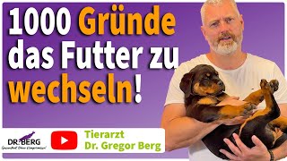 1000 Gründe das Futter zu wechseln! I Tierarzt Dr. Gregor Berg