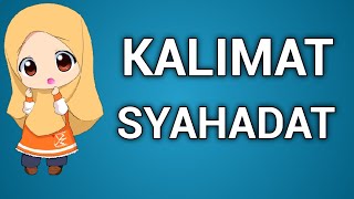 Download lagu BACAAN DUA KALIMAT SYAHADAT DAN ARTINYA mp3