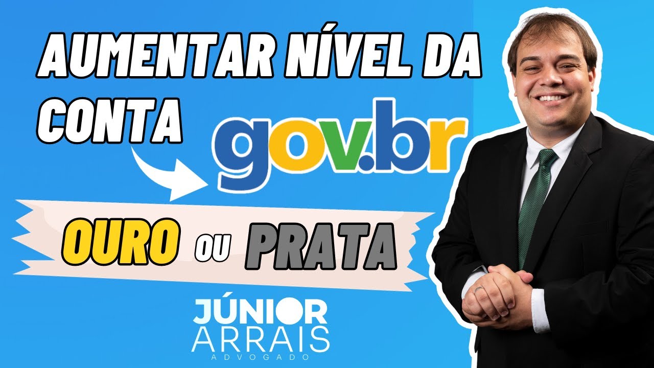 COMO AUMENTAR O NÍVEL DA CONTA GOV.BR | OURO ou PRATA