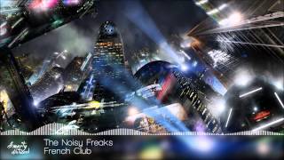 The Noisy Freaks - French Club