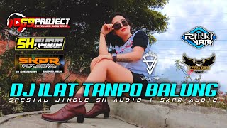 Download lagu DJ ILAT TANPO BALUNG 69 PROJECT SLOW BASS BY RIKKI... mp3
