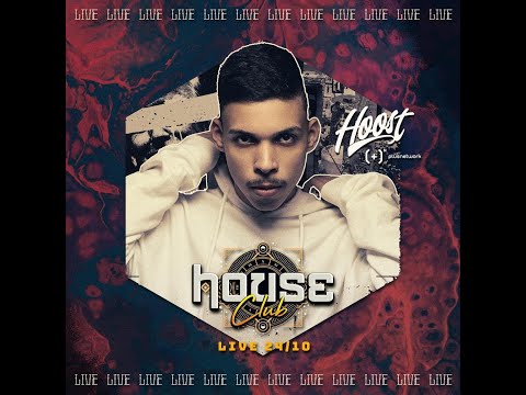 Hoost @ House Club #Live