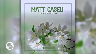 Matt Caseli - Gonzalo's Guestlist (Original Club Mix)