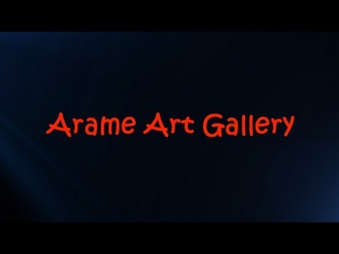 Arame Art Gallery Presents "Armenian Modern Art"