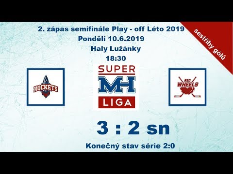 MH SUPERLIGA (2. zápas semifinále Léto 2019)Rockets vs Red Wheels 3:2sn - sestřihy gólů