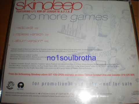 Skindeep "No More Games" (Rapless Version) (90's R&B)