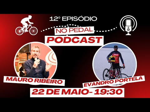 No Pedal Podcast #12 - Mauro Ribeiro & Evandro portela